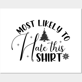 Most Likely To Hate This Shirt Family Christmas Pajamas Posters and Art